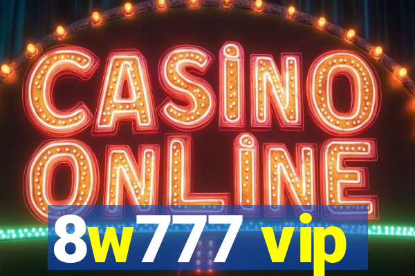 8w777 vip